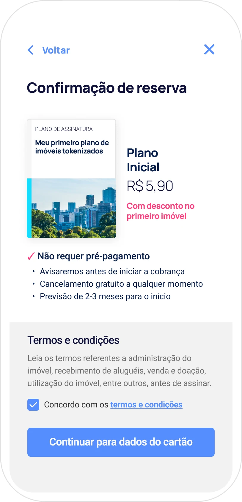 The 'Confirmação de reserva' screen: Plano Inicial at R$5,90, a highlighted note that no pre-payment is required, a terms checkbox, and a button leading to card details.